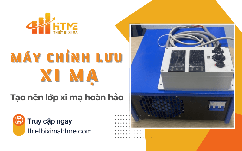 máy chỉnh lưu xi mạ