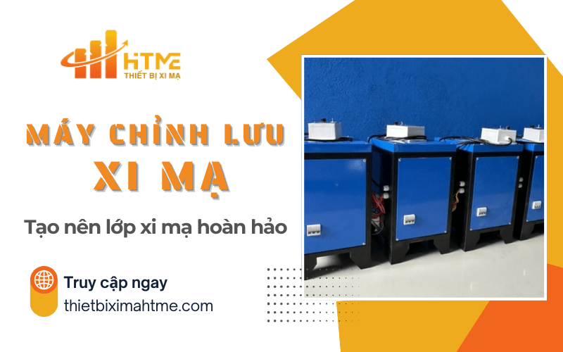 máy chỉnh lưu xi mạ